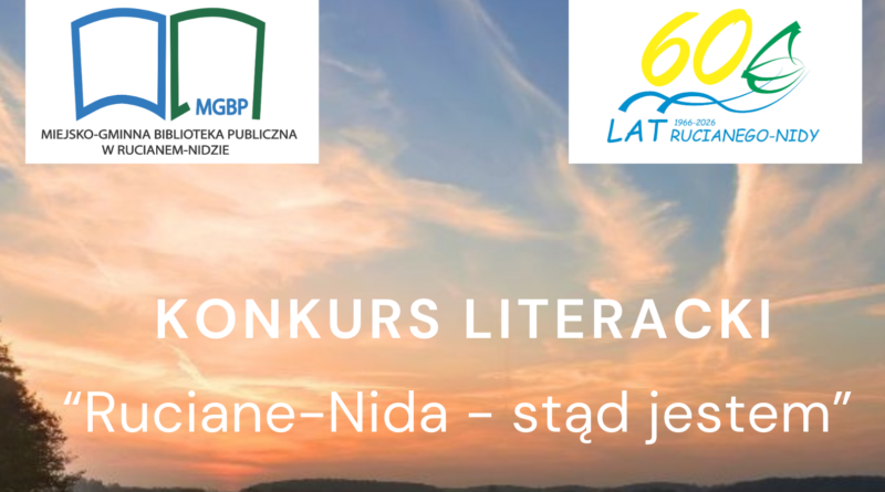 KONKURS LITERACKI „Ruciane-Nida – stąd jestem”